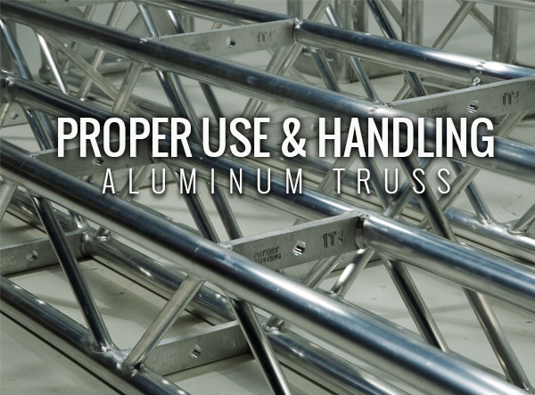 Truss Use & Handling